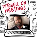 Mitchell on Meetings Audiobook