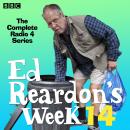 Ed Reardon’s Week: Series 14: The BBC Radio 4 sitcom