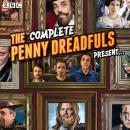 The Penny Dreadfuls Present...: The complete BBC Radio 4 comedy series Audiobook