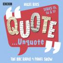 Quote…Unquote: Series 55, 56 & 57 of the classic comedy panel show Audiobook
