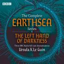 The Complete Earthsea Series & The Left Hand of Darkness: 3 BBC Radio full cast dramatisations