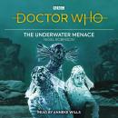 Doctor Who: The Underwater Menace Audiobook