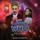Doctor Who: The Cuckoo: 12th Doctor Audio Original Audiobook