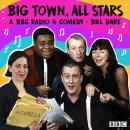 Big Town, All Stars: A BBC Radio 4 comedy Audiobook