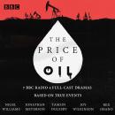 The Price of Oil: 7 BBC Radio 4 full-cast dramas Audiobook