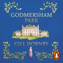 Godmersham Park Audiobook