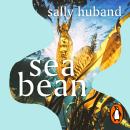 Sea Bean: The powerful nature memoir, winner of the Highland Book Prize Audiobook