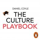 The Culture Playbook: 60 Highly Effective Actions to Help Your Group Succeed Audiobook