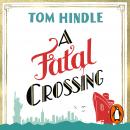 A Fatal Crossing Audiobook