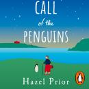 Call of the Penguins: From the No.1 bestselling author of Away with the Penguins
