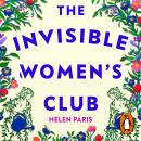 The Invisible Women’s Club Audiobook