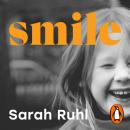 smile: The Story of a Face Audiobook