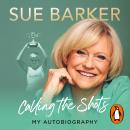 Calling the Shots: My Autobiography Audiobook