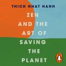 Zen and the Art of Saving the Planet Audiobook