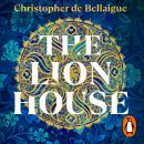 The Lion House: The Coming of A King Audiobook