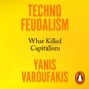 Technofeudalism: What Killed Capitalism Audiobook