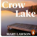 Crow Lake Audiobook