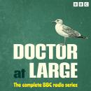 Doctor at Large: The Complete BBC Radio Series Audiobook