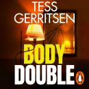 Body Double: (Rizzoli & Isles series 4) Audiobook