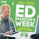Ed Reardon's Week: Series 5-8: The hit BBC Radio 4 sitcom