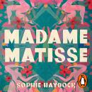 Madame Matisse Audiobook