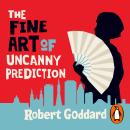 The Fine Art of Uncanny Prediction Audiobook