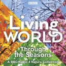 Living World: Through the Seasons: A BBC Radio 4 nature collection Audiobook