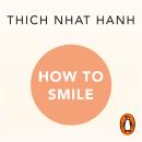 How to Smile Audiobook