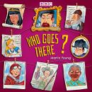 Who Goes There?: Selected episodes from the classic BBC Radio 4 quiz show Audiobook