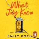 What July Knew: Will you discover the truth in this summer’s most heart-breaking mystery? Audiobook