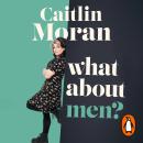 What About Men? Audiobook