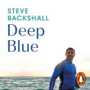 Deep Blue: My Ocean Journeys Audiobook