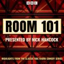 Room 101: Highlights from the Classic BBC Radio 5 Comedy Series Audiobook