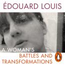 A Woman's Battles and Transformations Audiobook
