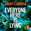 Everyone Here is Lying Audiobook