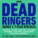 Dead Ringers: Series 1-7 plus Specials: The BBC Radio 4 Impressions Show