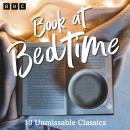 Book at Bedtime: A BBC Radio Collection: 10 Unmissable Classics