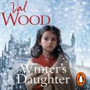 Winter’s Daughter: An unputdownable historical novel of triumph over adversity from the Sunday Times Audiobook