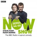 The Now Show: Series 44 – 46: The BBC Radio 4 topical comedy Audiobook