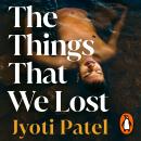 The Things That We Lost Audiobook