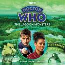 Doctor Who: The Lagoon Monsters: 10th Doctor Audio Original Audiobook