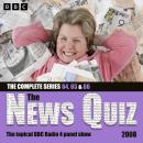The News Quiz 2008: Series 64, 65 and 66 of the topical BBC Radio 4 comedy panel show Audiobook
