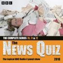 The News Quiz 2010: Series 70, 71 and 72 of the topical BBC Radio 4 comedy panel show