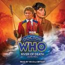 Doctor Who: River of Death: 6th Doctor Audio Original Audiobook