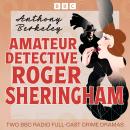 Amateur Detective Roger Sheringham: The Poisoned Chocolates Case and Jumping Jenny Audiobook