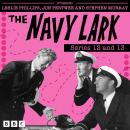 The Navy Lark: Series 12 and 13: The Classic BBC Radio Sitcom Audiobook