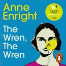 The Wren, The Wren: The Booker Prize-winning author Audiobook