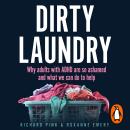 Dirty Laundry: Why Adults with ADHD Are So Ashamed and What We Can Do to Help - THE SUNDAY TIMES BES Audiobook