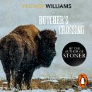 Butcher's Crossing: Now a Major Film Audiobook