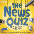 The News Quiz: A Heritage Collection: Highlights from the Topical Radio 4 Panel Show Audiobook